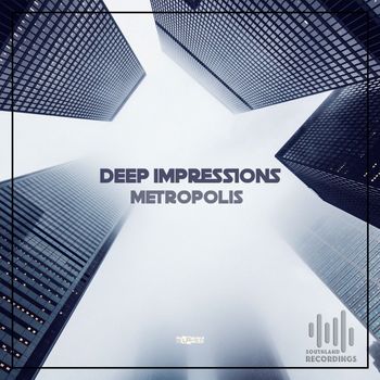 Deep Impressions - Metropolis