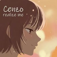 Cenzo - Realize Me
