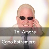 CANO ESTREMERA - Te Amaré (En Vivo)