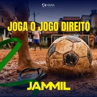 Jammil E Uma Noites - Joga o Jogo Direito