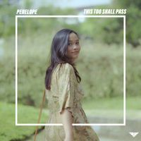 Penelope - This Too Shall Pass