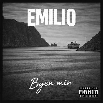 Emilio - Byen Min (Explicit)