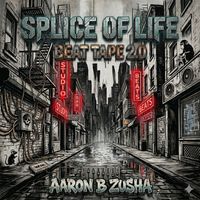 Aaron B Zusha - Splice of Life Beat Tape 2.0