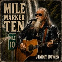 Jimmy Bowen - Mile Marker Ten