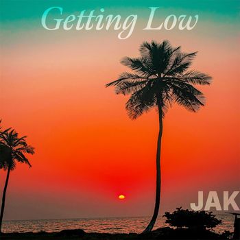 JAK - Getting Low