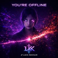 Luca Savoldi - You're Offline