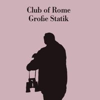 Asmus Tietchens - Club of Rome Große Statik
