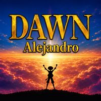 Alejandro - Dawn