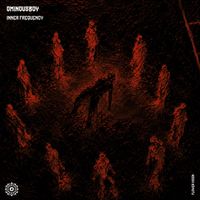 Ominousboy - Inner Frequency