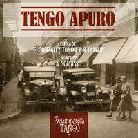 Sciammarella Tango - Tengo apuro