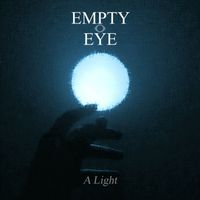 Empty Eye - A Light