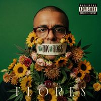 Pedro Flores - Nem Tudo São Flores (Explicit)