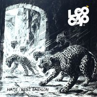 Leo Cap - Hate / Rest Babylon
