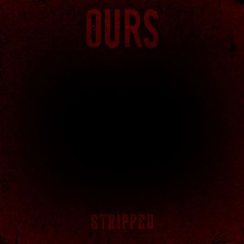 Ours - Stripped