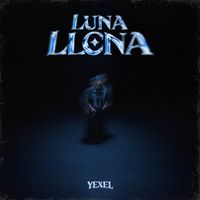 Yexel - Luna Llena