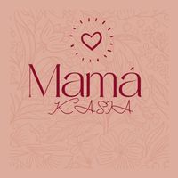 Kasia - Mamá
