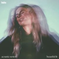 Indra - Beautiful Lie (Acoustic Version)