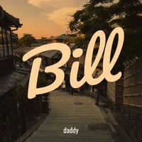 daddy - Bill (Explicit)