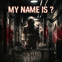 Mr Maio - My Name Is ? (Explicit)