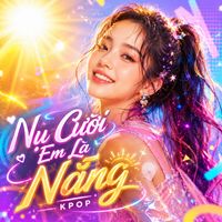 DK Media - Nụ Cười Em Là Nắng - KPOP