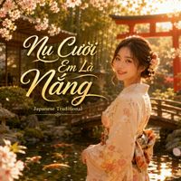 DK Media - Nụ Cười Em Là Nắng - Japanese Traditional