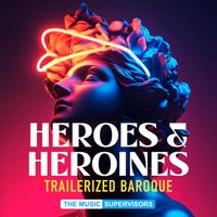 TMS Underscores - Heroes & Heroines (Trailerized Baroque)