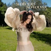 Nuria Fergó - Si Decides No Volver