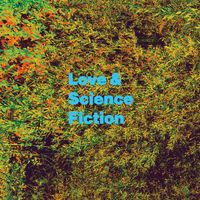 The Weather Machine - Love & Science Fiction (Explicit)