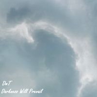 DmT - Darkness Will Prevail