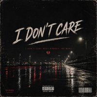 LXS - I Don’t Care