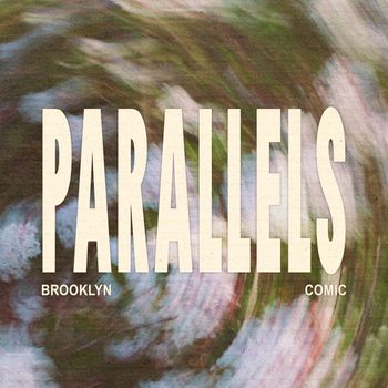 Brooklyn Comic - Parallels