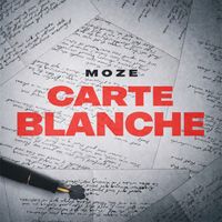 Moze - CARTE BLANCHE (Explicit)