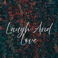 Thesis - Laugh And Love