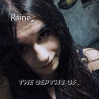 Raine - The Depths of... (Explicit)