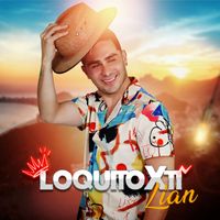 Lian - Loquito x ti