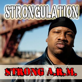 Strong A.R.M. - Strongulation (Explicit)
