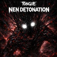 Tongue - Nen Detonation