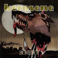 Kerosene - Homeboy