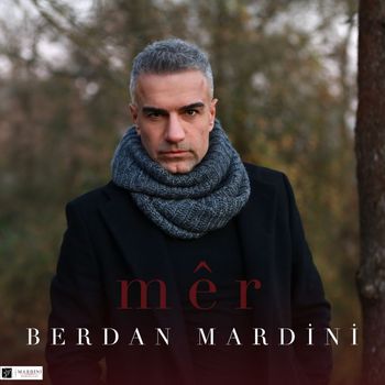 Berdan Mardini - Mêr
