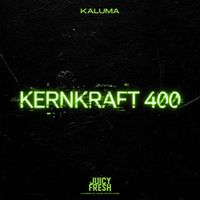 KALUMA - Kernkraft 400