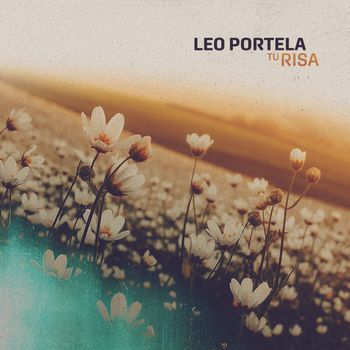 Leo Portela - Tu Risa
