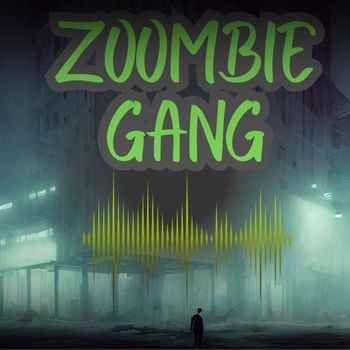 Eternals - Zoombie Gang