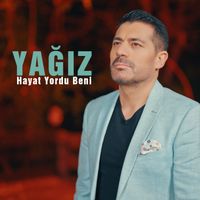 Yağız - Hayat Yordu Beni
