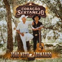 João Neto & Leonardo - Coração sertanejo