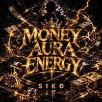 SIKO - Money Aura Energy