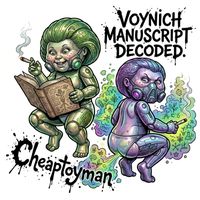 Cheaptoyman - Voynich Manuscript Decoded