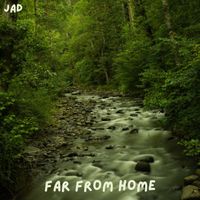 JAD - Far From Home