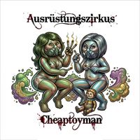 Cheaptoyman - Ausrüstungszirkus