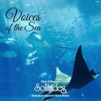 Dan Gibson's Solitudes - Voices of the Sea