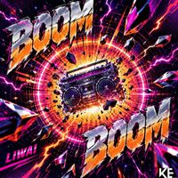 LIWAI - BOOM BOOM